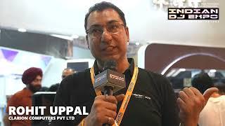 EXHIBITORS SPEAK - ROHIT UPPAL | CLARION COMPUTERS PVT LTD | AT INDIAN DJ EXPO 2024