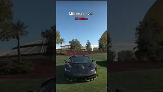 Millionaire vs Billionaire...