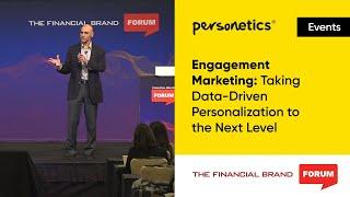  Engagement Marketing: Taking Data-Driven  Personalization to the Next Level