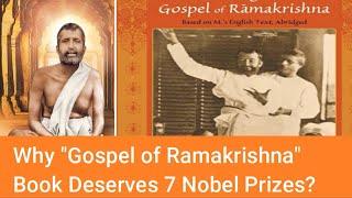 Why Gospel of Ramakrishna Deserves 7 Nobel Prizes | Jay Lakhani|