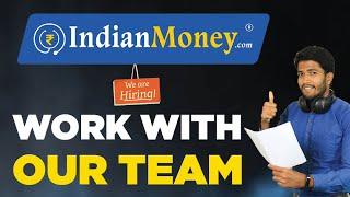 Job Openings at IndianMoney.com | We Are Hiring | Contact Us Now!