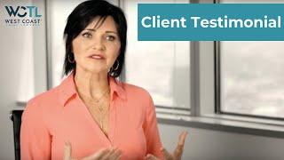 West Coast Trial Lawyers- Sheila's Testimonial