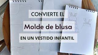 Convierte el molde de una blusa en vestido | moda infantil