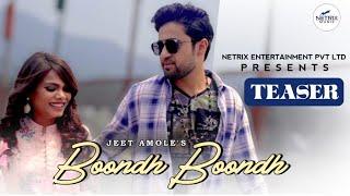 BOOND BOOND (TEASER) JEET AMOLE | MIHIKA KUSHWAHA | SARTHAK SAREEN | NETRIX MUSIC