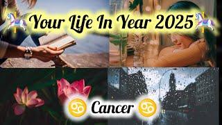  CANCER  (कर्क राशिफल) 🪐YOUR LIFE IN YEAR 2025OVERALL PREDICTION️  #tarot #viralvideo #cancer