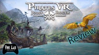 Pirates VR: Jolly Roger - Review (The Lab Video Game TV)