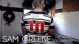 Sam Greene: The Rugby Documentary | Episode 1