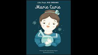 Little People Big Dreams | Marie Curie by Maria Isabel Sanchez Vergara