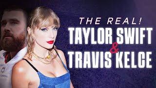 Taylor Swift & Travis Kelce - Love Story Or Anti-Hero? | THE REAL!