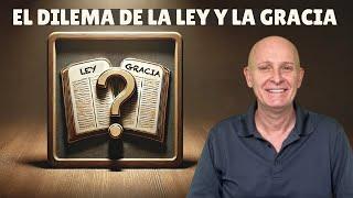 El dilema de la ley y la Gracia - los 10 mandamientos