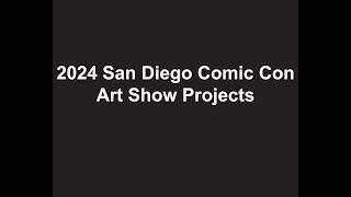 My San Diego Comic Con Art Show projects, Star Wars Dioramas and More