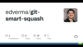 GitHub - edverma/git-smart-squash