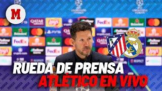 EN DIRECTO I Atlético - Real Madrid: rueda de prensa de Simeone y un jugador, en vivo