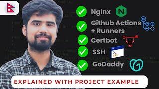 Concept of Cloud, Nginx, Certbot, Github Actions (CI/CD), Runners, explained with project in Nepali