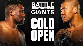 Battle of the Giants: Ngannou vs Ferreira | COLD OPEN