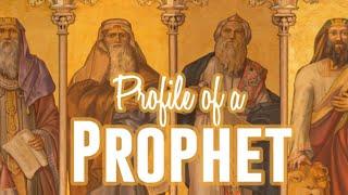 Profile of a Prophet