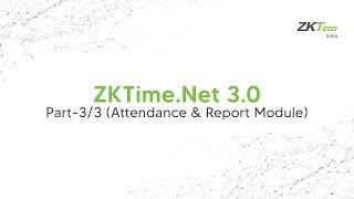 ZKTime.net 3.0 Attendance & Report Module