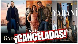 ESCANDALO!!! Cancelan estas NOVELAS TURCAS!!