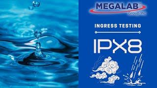 IPX8 - Protection Against Continuous Immersion