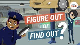 Figure Out or Find Out? | Phrasal Verbs in English