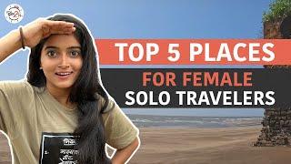 Top 5 Indian Destinations for Solo Female Travellers | #India | #Bha2Pa