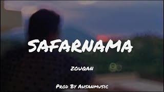 ZOUQAN - SAFARNAMA | Prod By Ahsan