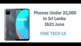 Phones under 25000 in Sri Lanka (2021) Fine Tech