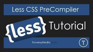 Less CSS Pre-Processor Tutorial