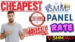 Best & Cheapest SMM Reseller Panel with wholesale rate