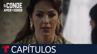 El Conde | Capítulo 58: Un mensaje muy claro | Telemundo