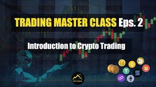 TRADING MASTER CLASS eps 2 (Introduction to Crypto Trading) in zoom Meeting