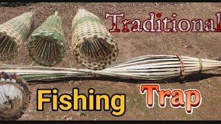 How to make traditional fishing trap?(Khiamniungan Naga)