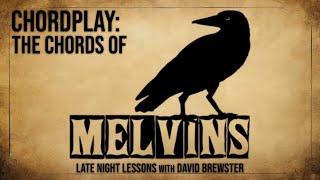 Chordplay - The Chords Of Melvins