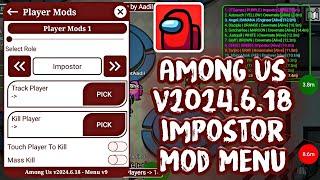 Among Us v2024.6.18 Always Impostor Mod Menu Apk v9 | ESP, Teleport, Skins Unlocked, Free Chat, etc.