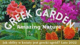 Greek Garden June 2022 Amazing Nature Olympus Riviera Pieria Greece @GreekTravel-Guide