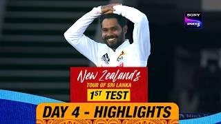 1st Test Day 4 | Highlights | New Zealand Tour Of Sri Lanka | 22nd September 2024