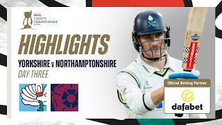 Highlights: Yorkshire vs Northants - Day Three | Yorkshire secure promotion