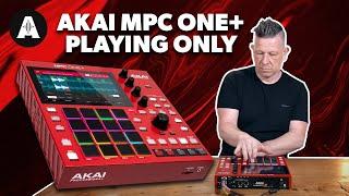 NEW Akai MPC One+ Playing Only Demo!