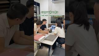 Một buổi chiều bận rộn tư vấn chọn vật liệu nội thất #xuhuong #thietkenoithat #thicongnoithat
