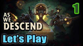 Let's Play - As We Descend - Full Gameplay - Strategy Adventure RPG Deck Building (Steam Next Fest)