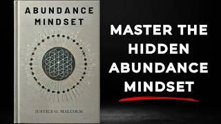 Abundance Mindset: The Hidden Mindset That Effortlessly Attracts Success (Audiobook)