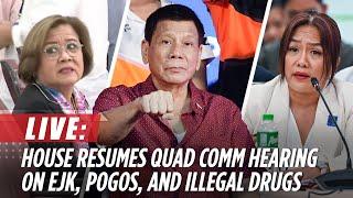 LIVE: 9th House quad-committee hearing on EJK, POGOs, and illegal drugs | October 22