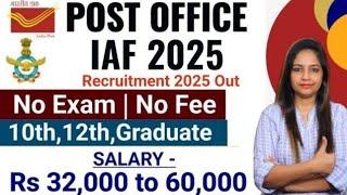 Post Office Recruitment 2025|Indian Air Force Bharti 2025|Govt Job Jan 2025|Technical Government Job