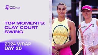 Swiatek, Sabalenka & Rybakina Highlighted In The Clay Swing | 2024 WTA Wrap | Day 20