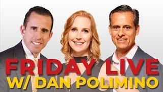 Friday Live with Dan Polimino!