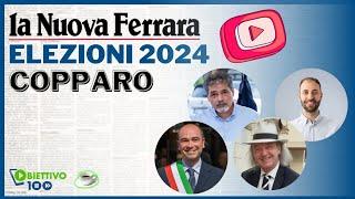 SPECIALE ELEZIONI AMMINISTRATIVE 2024 - COPPARO - IL CAFFÉ DELLA DOMENICA MATTINA