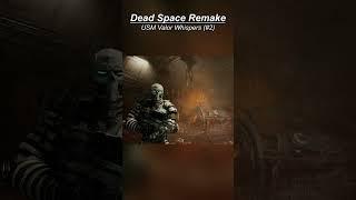 Creepy Whispers (#37) USM Valor Whispers (Part 2) - Dead Space Remake (Subtle Hallucinations)
