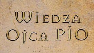 Wiedza Ojca Pio