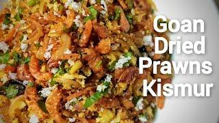 Goan Dried Prawns Kismur | Easy Dried Fish Recipe