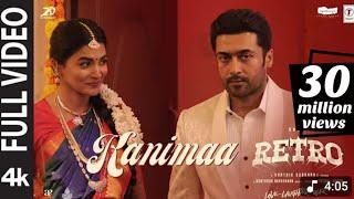 Full Video : KANIMAA - RETRO | Suriya Karthik Subbaraj Pooja Hegde Santhosh Narayanan 33 Days Income